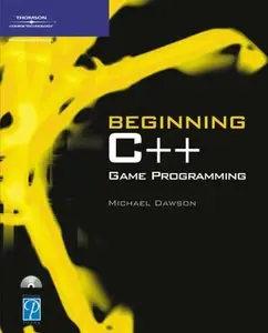 Beginning C++ Game Programming (Repost)