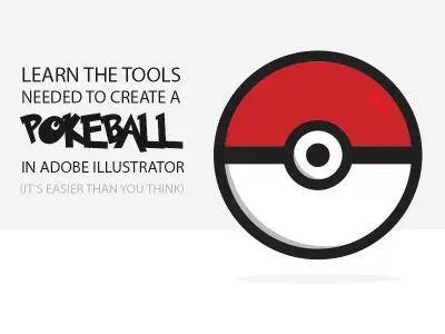 Illustrator Basic Skills: Create A PokeBall With Adobe Illustrator