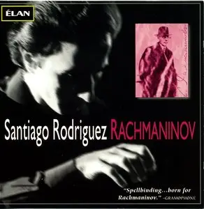 S.Rachmaninov - Elegy, Preludes, Piano Concerto No.3 - Santiago Rodriguez