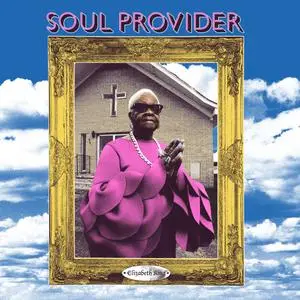 Elizabeth King - Soul Provider (2024) [Official Digital Download]