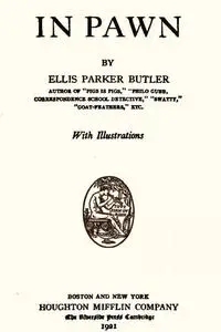 «In Pawn» by Ellis Parker Butler