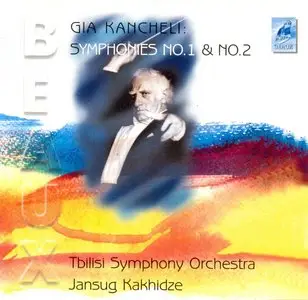 Gia Kancheli: Symphonies Nos. 1 & 2