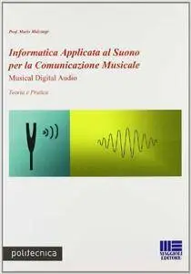 Informatica applicata al Suono per la Comunicazione Musicale