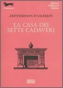 Jefferson Farjeon - La casa dei sette cadaveri