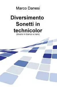 Diversimento Sonetti in technicolor