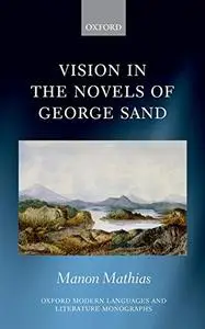 Vision in the Novels of George Sand (Repost)