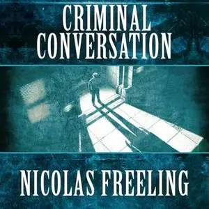 Nicolas Freeling - Criminal Conversation