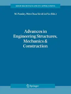 Advances in Engineering Structures, Mechanics & Construction (Repost)