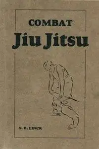 Combat Jiu Jitsu for Offense and Defense (Repost)