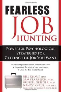 Fearless Job Hunting: Powerful Psychological Strategies for Getting the Job You Want (Repost)