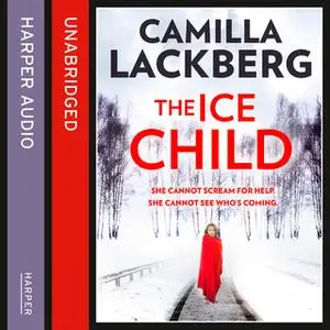 «The Ice Child» by Camilla Läckberg