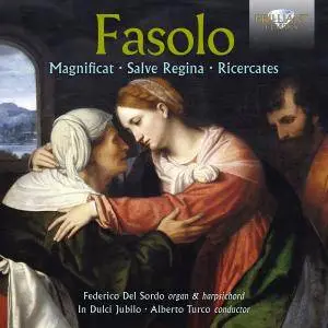 Federico del Sordo, In Dulci Jubilo & Alberto Turco - Fasolo: Magnificat, Salve Regina, Ricercates (2017)