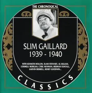 Slim Gaillard - 1939-1940 (1993) (Re-up)