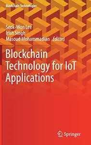 Blockchain Technology for IoT Applications