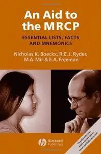 An Aid to the MRCP: Essential Lists, Facts and Mnemonics