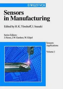Sensors in Applications Volume 1: Sensors in Manufacturing (repost)