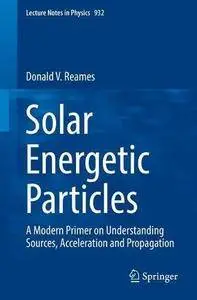 Solar Energetic Particles: A Modern Primer on Understanding Sources, Acceleration and Propagation (repost)