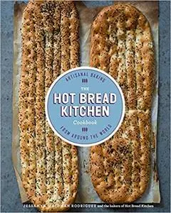 The Hot Bread Kitchen Cookbook: Artisanal Baking from Around the World
