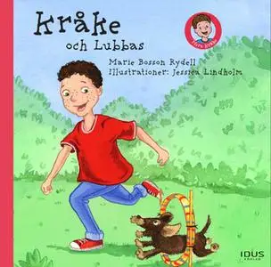 «Kråke och Lubbas» by Marie Bosson Rydell