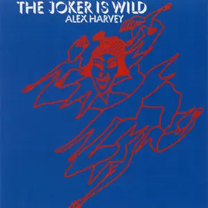 Alex Harvey - The Joker Is Wild (1972)