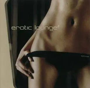 V.A. - Erotic Lounge 2 (2004)
