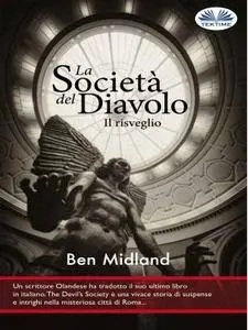 Ben Midland - La Società del Diavolo. Il risveglio