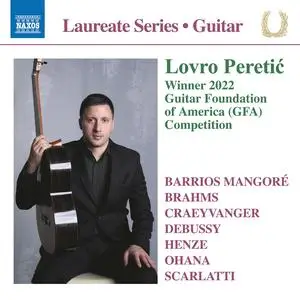 Lovro Peretić - Barrios Mangoré; Brahms; Craeyvanger; Debussy; Henze; Ohana; Scarlatti: Guitar Works (2023)