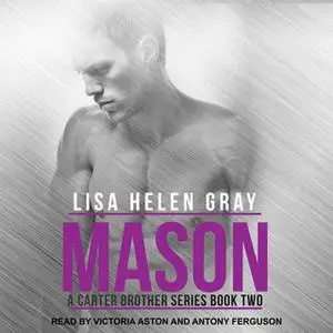«Mason» by Lisa Helen Gray