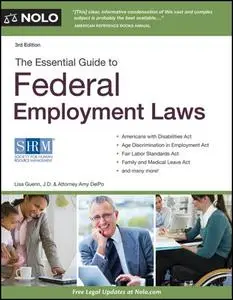 The Essential Guide to Federal Employment Laws, 3rd edition