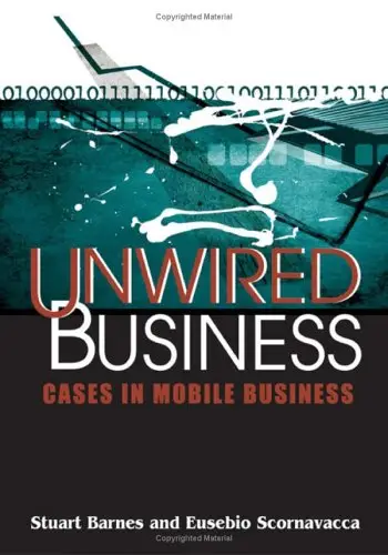 Unwired Business: Cases in Mobile Business