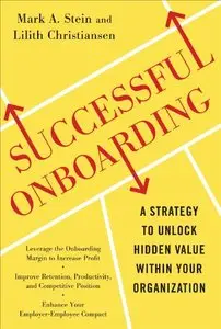 Successful Onboarding: Strategies to Unlock Hidden Value Within Your Organization (repost)