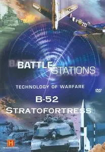 History Channel - Battle Stations: B-52 Stratofortress (2002)