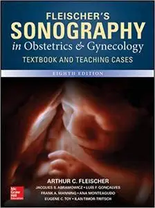 Fleischer's Sonography in Obstetrics & Gynecology, 8th Edition