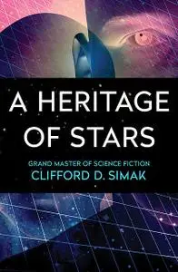 «A Heritage of Stars» by Clifford Simak
