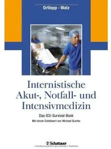 Internistische Akut-, Notfall- und Intensivmedizin