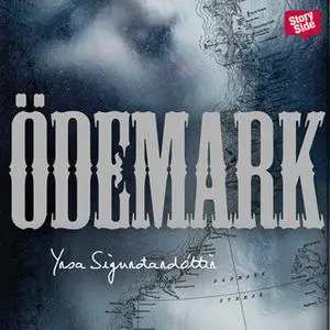 «Ödemark» by Yrsa Sigurðardóttir