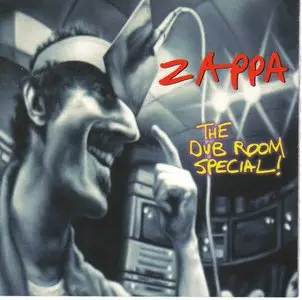 Frank Zappa - Dub Room Special! (1982) [CD+DVD9] {Zappa Records}