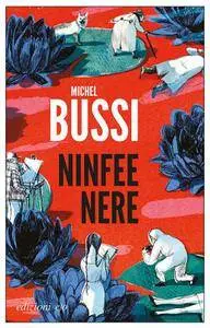 Michel Bussi - Ninfee nere (Repost)