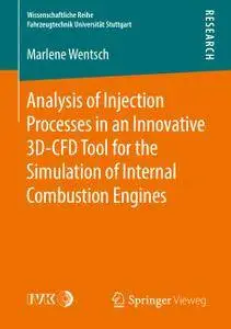 Analysis of Injection Processes in an Innovative 3D-CFD Tool for the Simulation of Internal Combustion Engines (Repost)