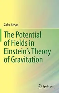 The Potential of Fields in Einstein`s Theory of Gravitation (Repost)