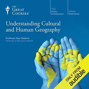 Understanding Cultural and Human Geography