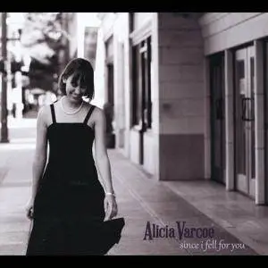 Alicia Varcoe - Since I Fell For You (2013)