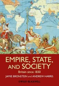 Empire, State and Society: Britain Since 1830 (Repost)
