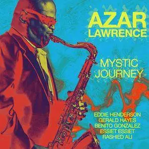 Azar Lawrence - Mystic Journey (2010)