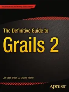 The Definitive Guide to Grails 2 (Repost)