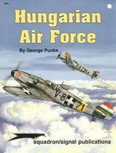 Hungarian Air Force (Squadron Signal 6069) (repost)