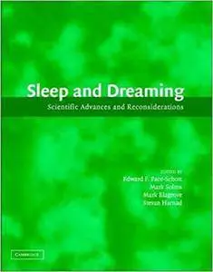 Sleep and Dreaming: Scientific Advances and Reconsiderations (Repost)