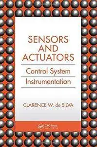 Sensors and Actuators: Control System Instrumentation (Repost)