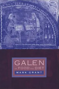 Galen on Food and Diet (Repost)