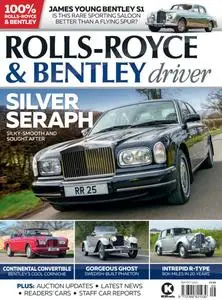 Rolls-Royce & Bentley Driver - September-October 2023